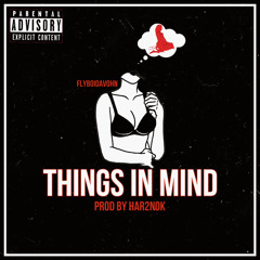 FlyboiDavohn - Things in mind (Prod by Har2Nok)
