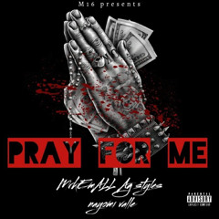 nayomi valle Pray For Me ft ag styles mrkemall