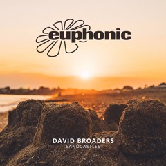 David Broaders - Sandcastles [Euphonic]