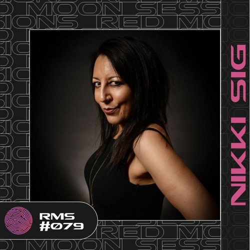 Red Moon Podcast - NIKKI SIG May 2021 - DOWNLOADABLE