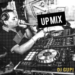 UP MIX (DJ GUPI)