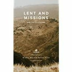 [Download PDF] Lent and Missions: A 40-Day Devotional