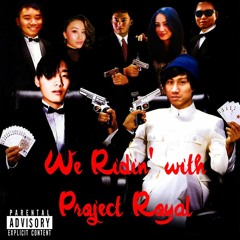 We Ridin' with Project Royal (Kawaii Future Bass Remix)