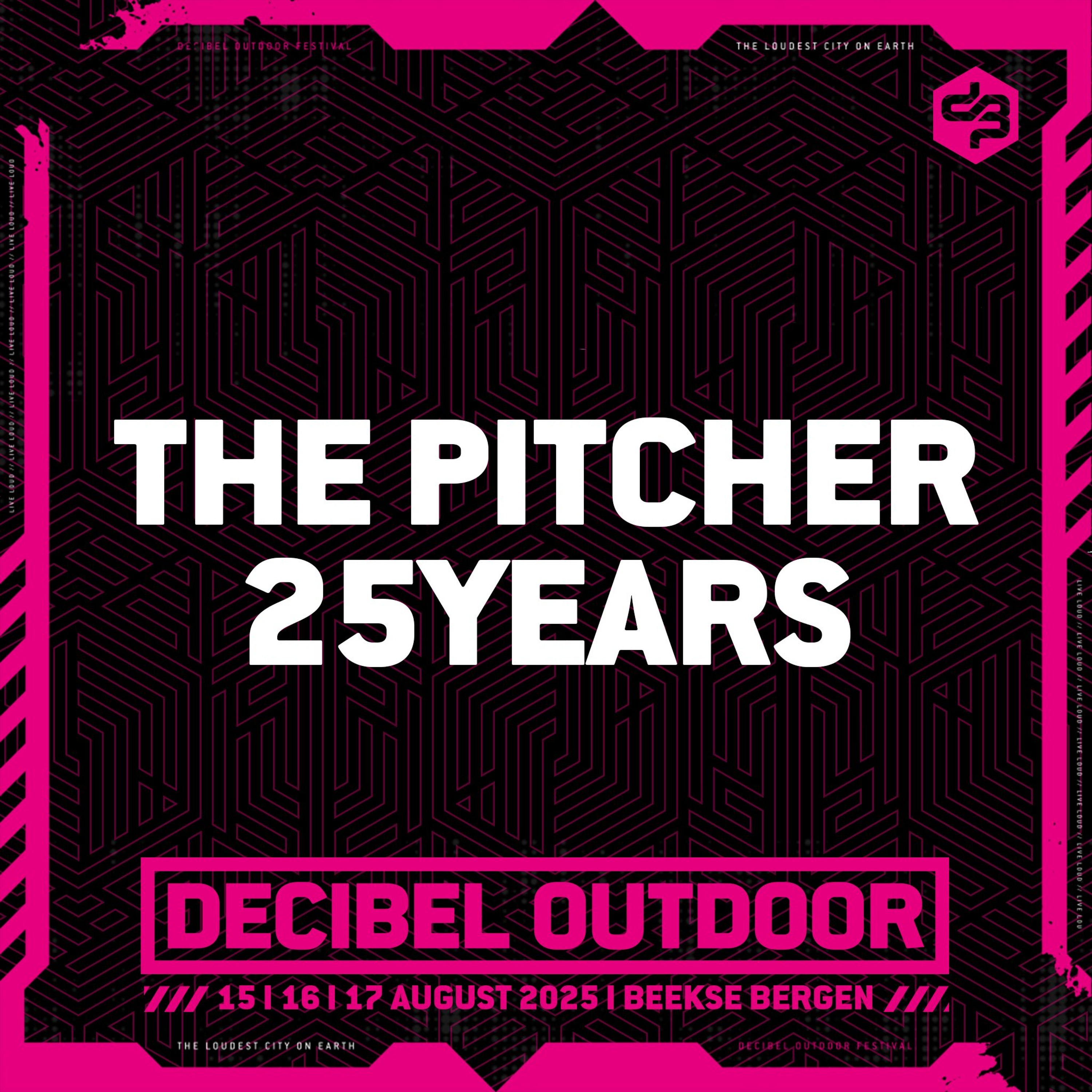 The Pitcher 25 Years | Decibel outdoor 2025 | Friday | Mainstage episode artwork