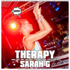 SARAH G 🐟 THERAPY 🐟 16/07/23 🐟 Jackin House * HiNRG * Disco * Funk * Tech House * Techno