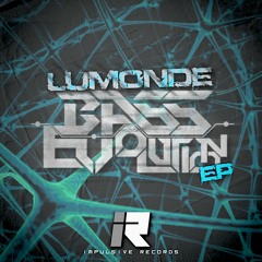 LUMONDE - BASS EVOLUTION (OUT NOW)