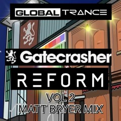 Global Trance Gatecrasher Reform vol 2 23rd March 2024