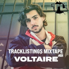 Tracklistings Mixtape #531 (2022.03.02) : VOLTAIRE