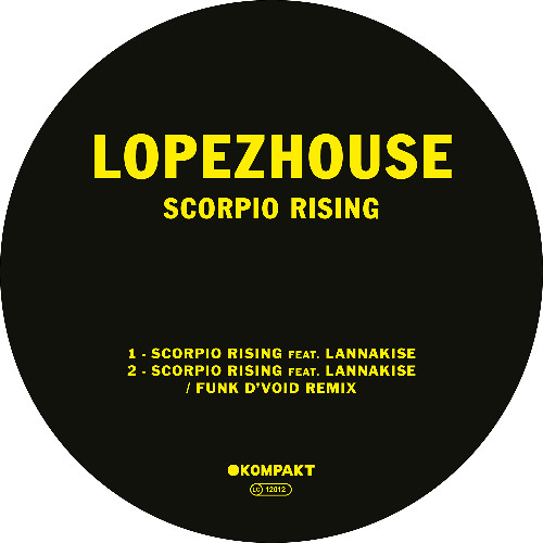 Lopezhouse - Scorpio Rising feat. Lannakise (Funk D’Void Remix)