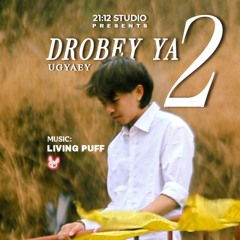 Drobey Ya 2 - Ugy Aey (Official Audio)