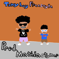 Tonyboy Freestyle (prod. mathiastyner)