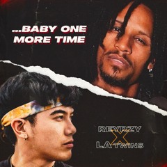 ...Baby One More Time (Reyrzy x LA Twins Remix)
