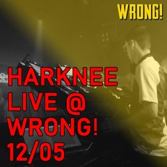 Deep + Dark Techno Mix: Harknee LIVE @ WRONG! London 12/05/23
