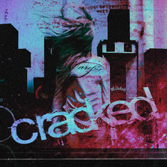 Cracked