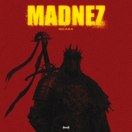 Dicada - MADNEZ
