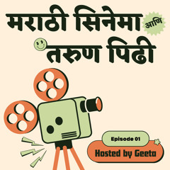 Marathi Cinema And Young Generation | Ep. 1 Content Carvaan