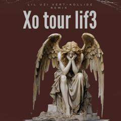 Lil Uzi Vert - XO Tour LIif3 (Kollideremix)