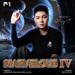 MARVELOUS 4 ╭∩╮( •̀_•́ ) DJ HUYT ft M-ONE LOUNGE  ( •̀_•́ )╭∩╮