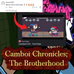 Camboi Chronicles; The Brotherhood