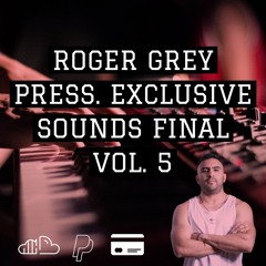 Roger Grey Press. Exclusive Sounds Final Vol. 5 Preview