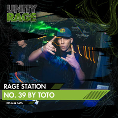 RAGE STATION 39 - Mixed By Toto