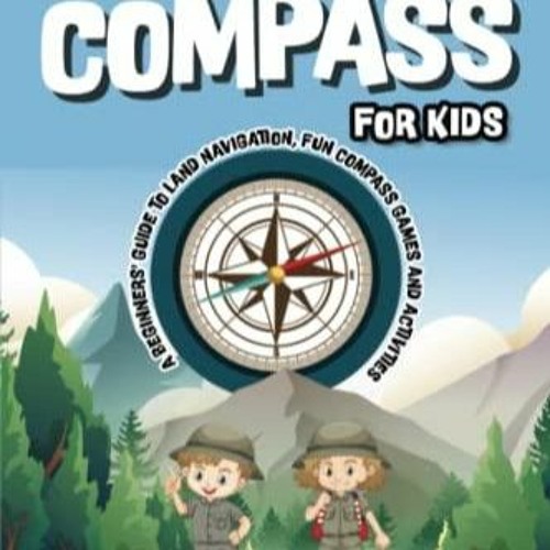 Stream episode audiobook How to Use a Compass for Kids A