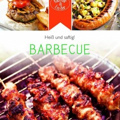 Koch-Bar & Ess-Bar - heiß & saftig: Barbecue | PDFREE