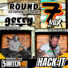 Switch FM - HACK:IT B2B GERRY T - Round 7