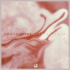 Chillhomers - Need You VIP