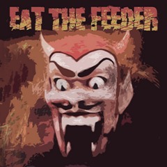 Eat The Feeder - Wickerman (TyTie mix / master)