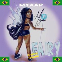 Myaap - "Fairy" (C-Sick House Remix)