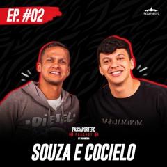 Episódio 02 , Souza e Cocielo.