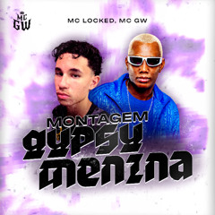 MONTAGEM GYPSY MENINA