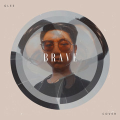 Brave - Glee Cast Version Cover