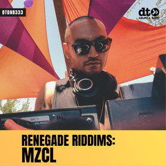 RENEGADE RIDDIMS: MZCL