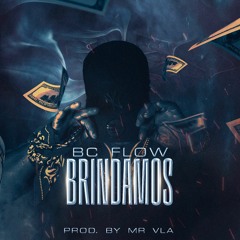 BC FLOW - BRINDAMOS - MV