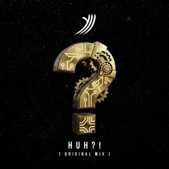 YYYHertz - Huh?! (Original Mix) [FREE DOWNLOAD]