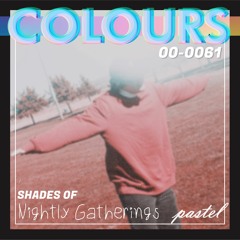 COLOURS 061 - Shades of NIGHTLY GATHERINGS