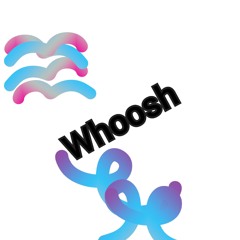 Whoosh
