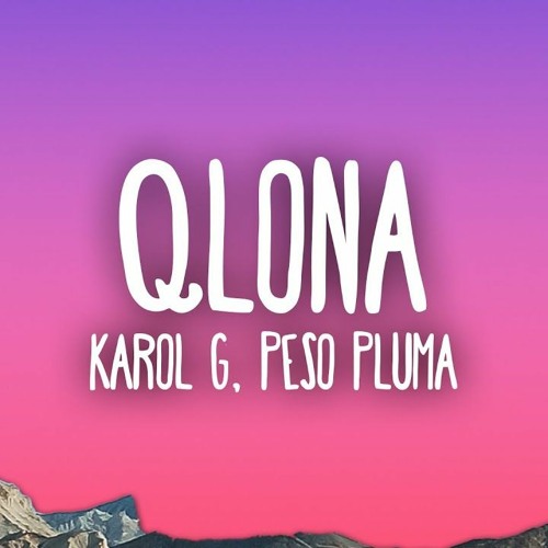 Stream KAROL G, Peso Pluma ft Jack MacRath - QLONA (Chúpame La Polla) by  Jack MacRath