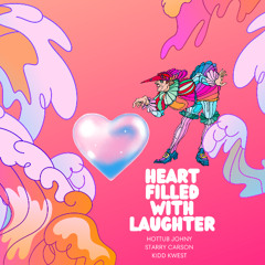 Heart Filled With Laughter (prod. Casttag & Klimax)