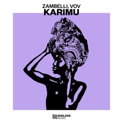 Zambelli, VOV - Karimu