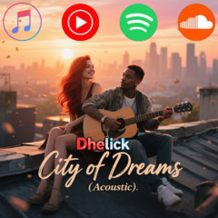 City of Dreams (Acoustic)