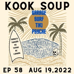 KOOK SOUP EP 58 - Aug 19, 2022