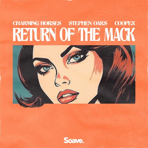 Charming Horses, Stephen Oaks & Coopex - Return Of The Mack