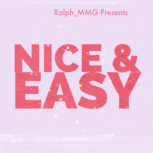 NICE AND EASY Gouyad - Ralph_MMG Prod.