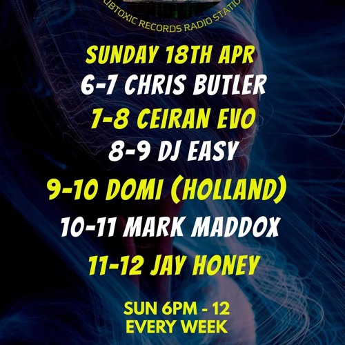 Ceiran Evo In For DJ EASY On Toxic Dance Radio Sunday 18 - 04 - 21
