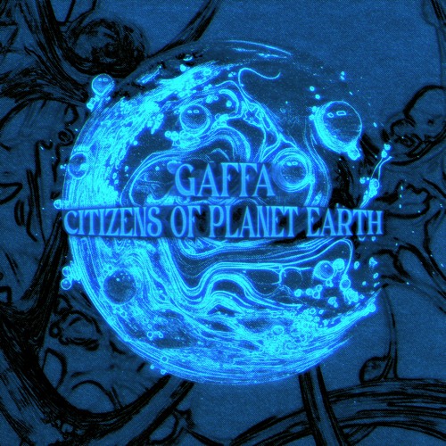 SINDEX PREMIERE: Gaffa - Citizens Of Planet Earth