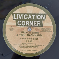 Livication Corner One More Drop + Dub