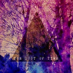 The Dust Of Time